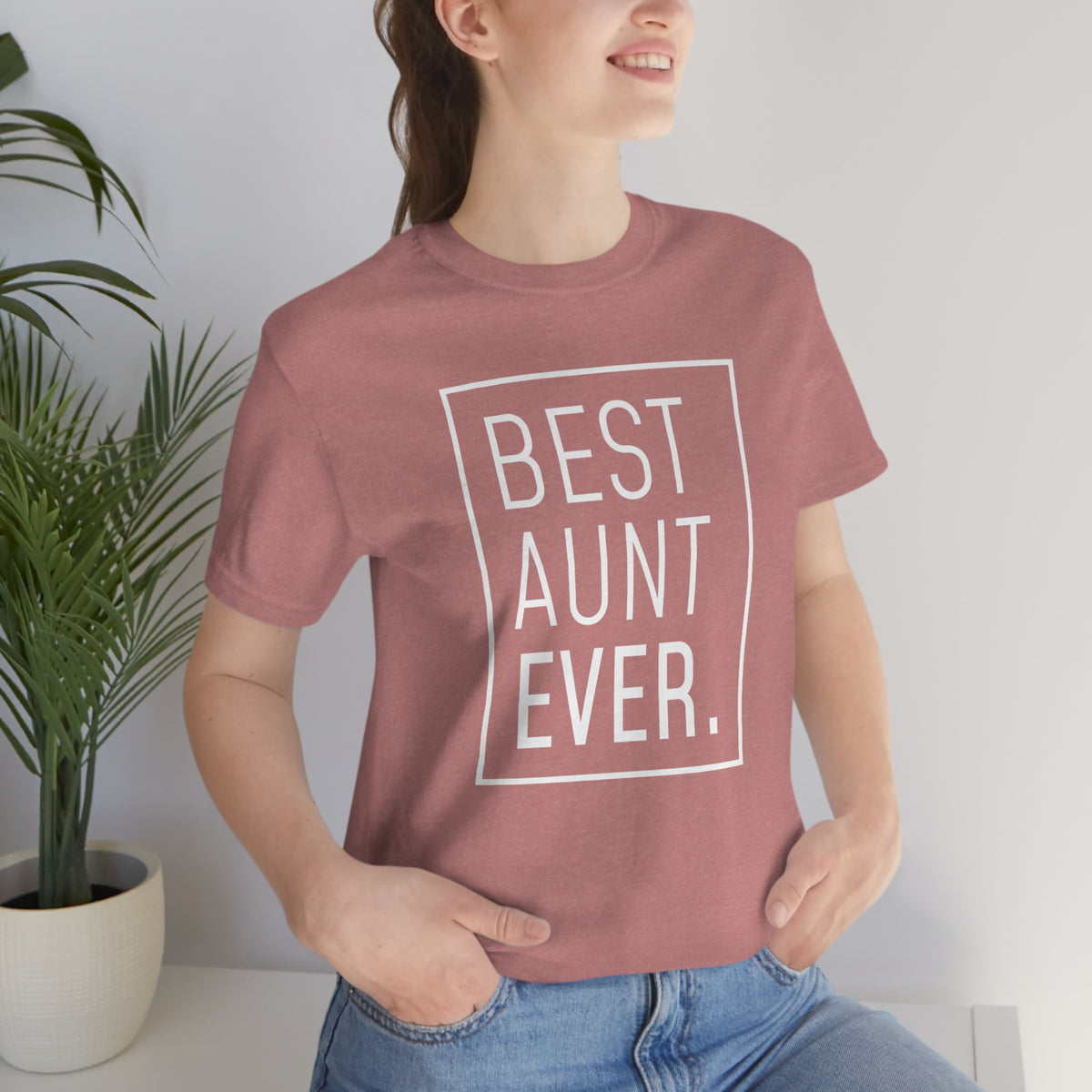 Funny Aunt Gift: Best Aunt Ever T-Shirt — photo 6