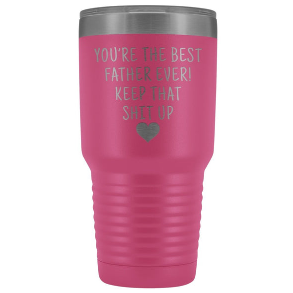 Father Gift: Best Father Ever! Large Insulated Travel Mug Tumbler 30oz $38.95 | Pink Tumblers