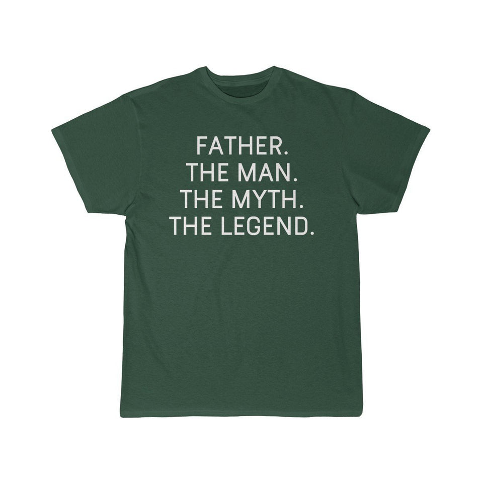Father Gift - The Man. The Myth. The Legend. Mens T-Shirt