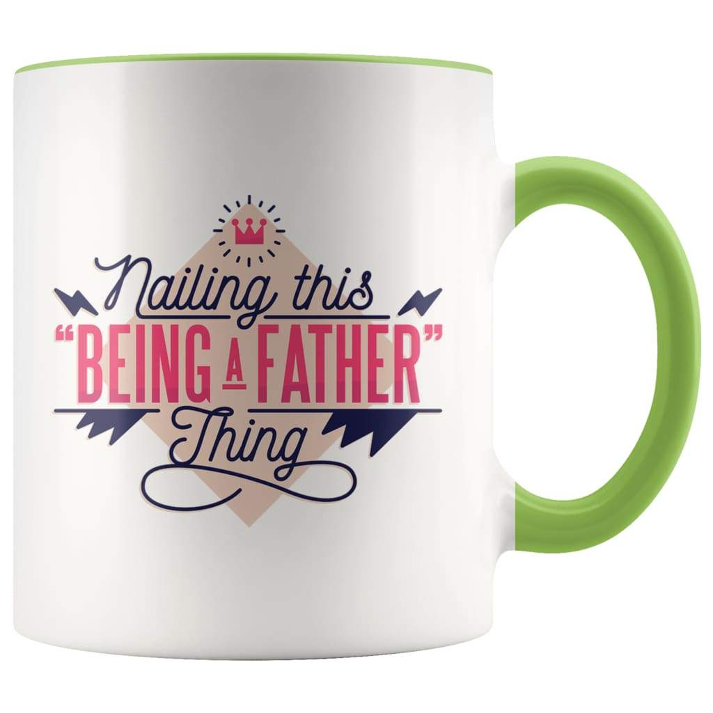 Fathers Day Mug - Nailing This Being A Father Thing - BackyardPeaks