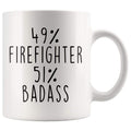 49% Firefighter 51% Badass Coffee Mug - BackyardPeaks