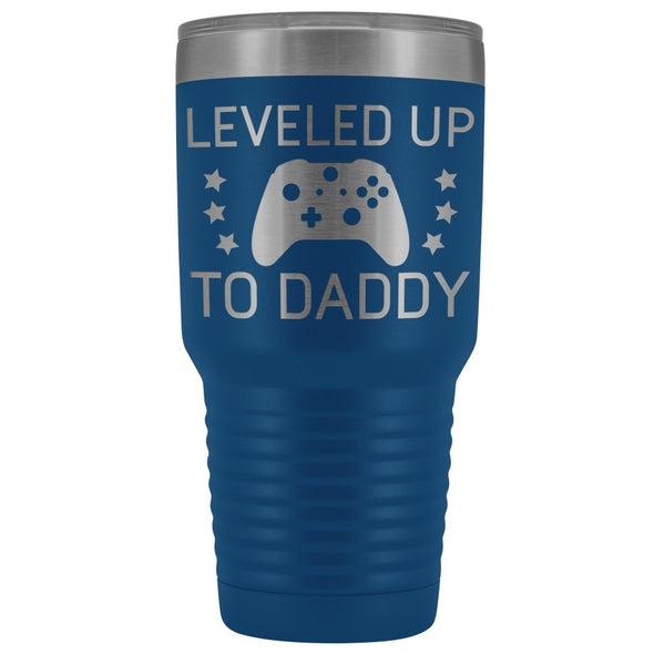 First Fathers Day or New Dad Gift: Leveled Up To Daddy Travel Mug Vacuum Tumbler $29.99 | Blue Tumblers