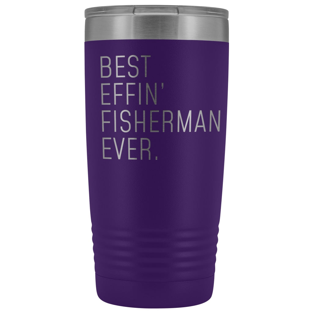 Fishing Gift for Men: Best Effin' Fisherman Ever. Insulated