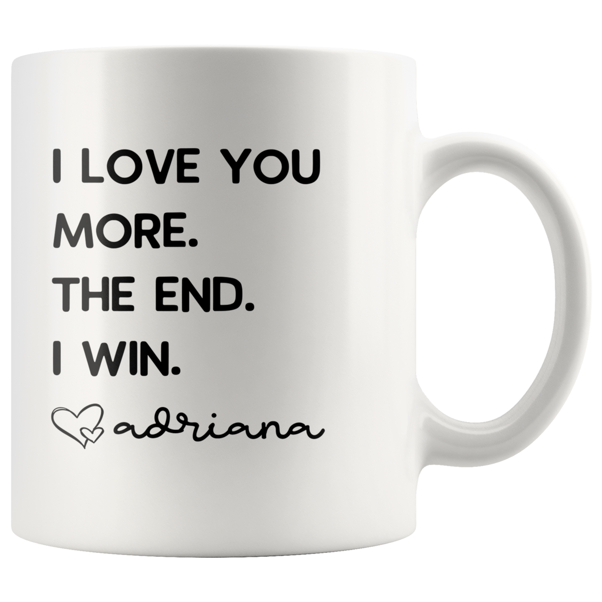 Personalized Father's Day Gifts from Daughter Dad Gifts "I Love You More. The End. I Win. Love Custom Name" Coffee Mug Tea Cup — photo 7