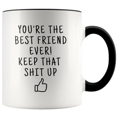 Friend Gifts: Best Friend Ever! Mug | Funny Birthday Gifts for Best Friend $19.99 | Black Drinkware