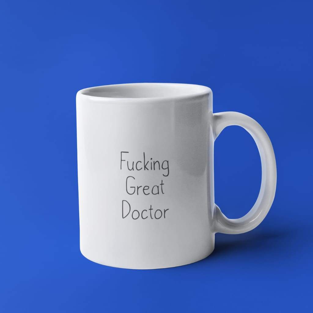 Fucking Great Doctor Coffee Mug — photo 4