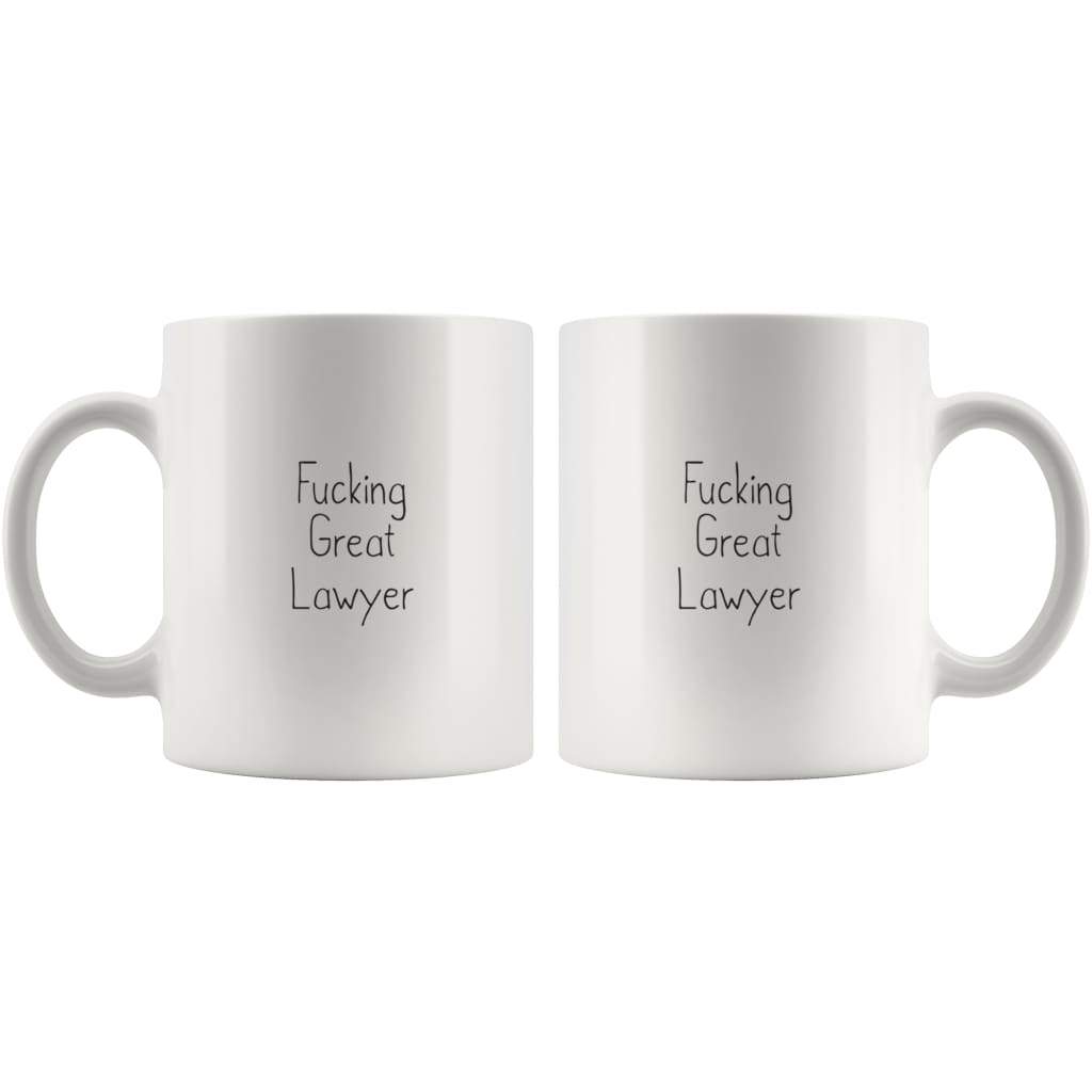 Fucking Great Lawyer Coffee Mug $13.99 | Drinkware