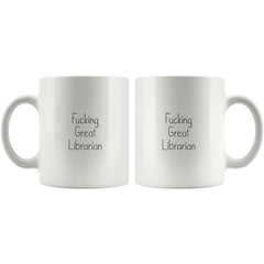 Load image into Gallery viewer, Fucking Great Librarian Coffee Mug