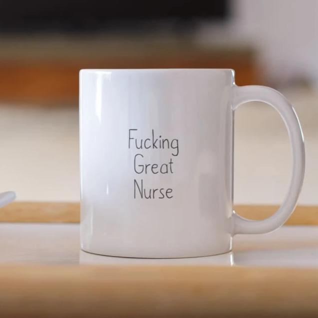 Fucking Great Nurse Coffee Mug Gift
