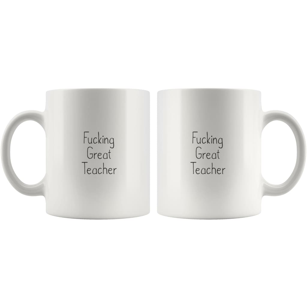 Fucking Great Teacher Coffee Mug Gift — photo 4
