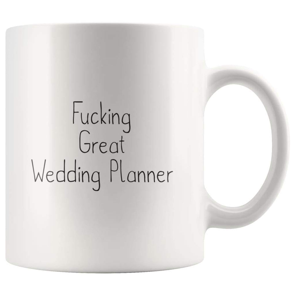 Fucking Great Wedding Planner Coffee Mug