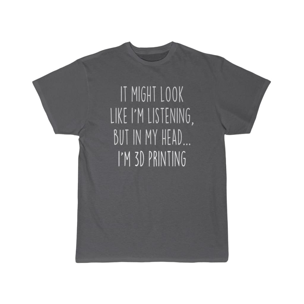 Funny 3D Printing Shirt 3D Printer T-Shirt Gift Idea for Geeks $19.99 | Charcoal / S T-Shirt