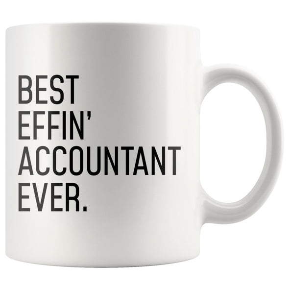 Funny Accountant Gift: Best Effin Accountant Ever. Coffee Mug 11oz $19.99 | Drinkware