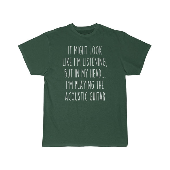 Funny Acoustic Guitar Player Shirt Acoustic Guitar T-Shirt Gift Idea for Acoustic Guitarist Musician $19.99 | Forest / S T-Shirt