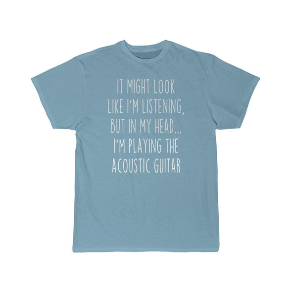 Funny Acoustic Guitar Player Shirt Acoustic Guitar T-Shirt Gift Idea for Acoustic Guitarist Musician $19.99 | Sky Blue / S T-Shirt