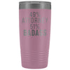 Funny Attorney Gift: 49% Attorney 51% Badass Insulated Tumbler 20oz $29.99 | Light Purple Tumblers