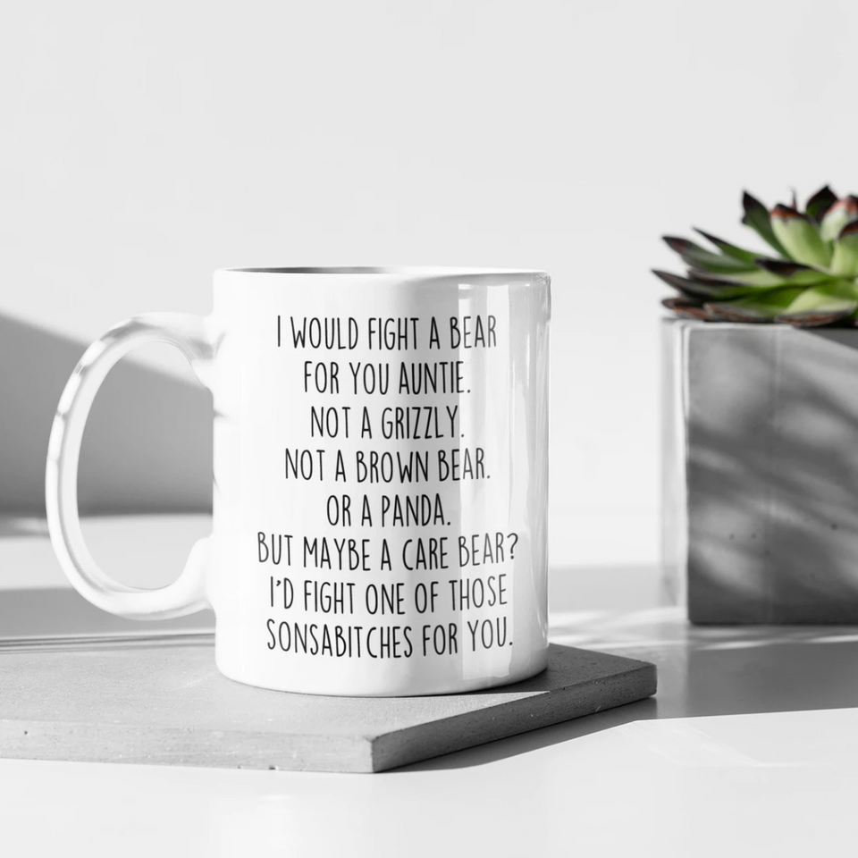Funny Auntie Gifts I Would Fight A Bear For You Auntie Coffee Mug Gifts for Auntie