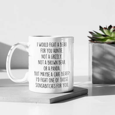 Funny Auntie Gifts I Would Fight A Bear For You Auntie Coffee Mug Gifts for Auntie $18.99 | 11oz Drinkware