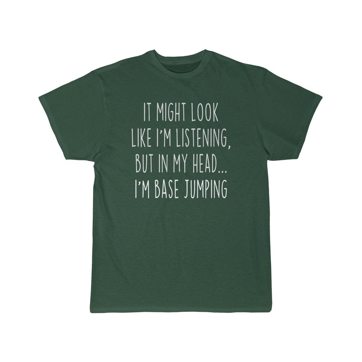 Funny BASE Jumping Shirt Best B.A.S.E Jumping T Shirt Gift Idea for BASE Jumper Unisex Fit T-Shirt $19.99 | Forest / S T-Shirt