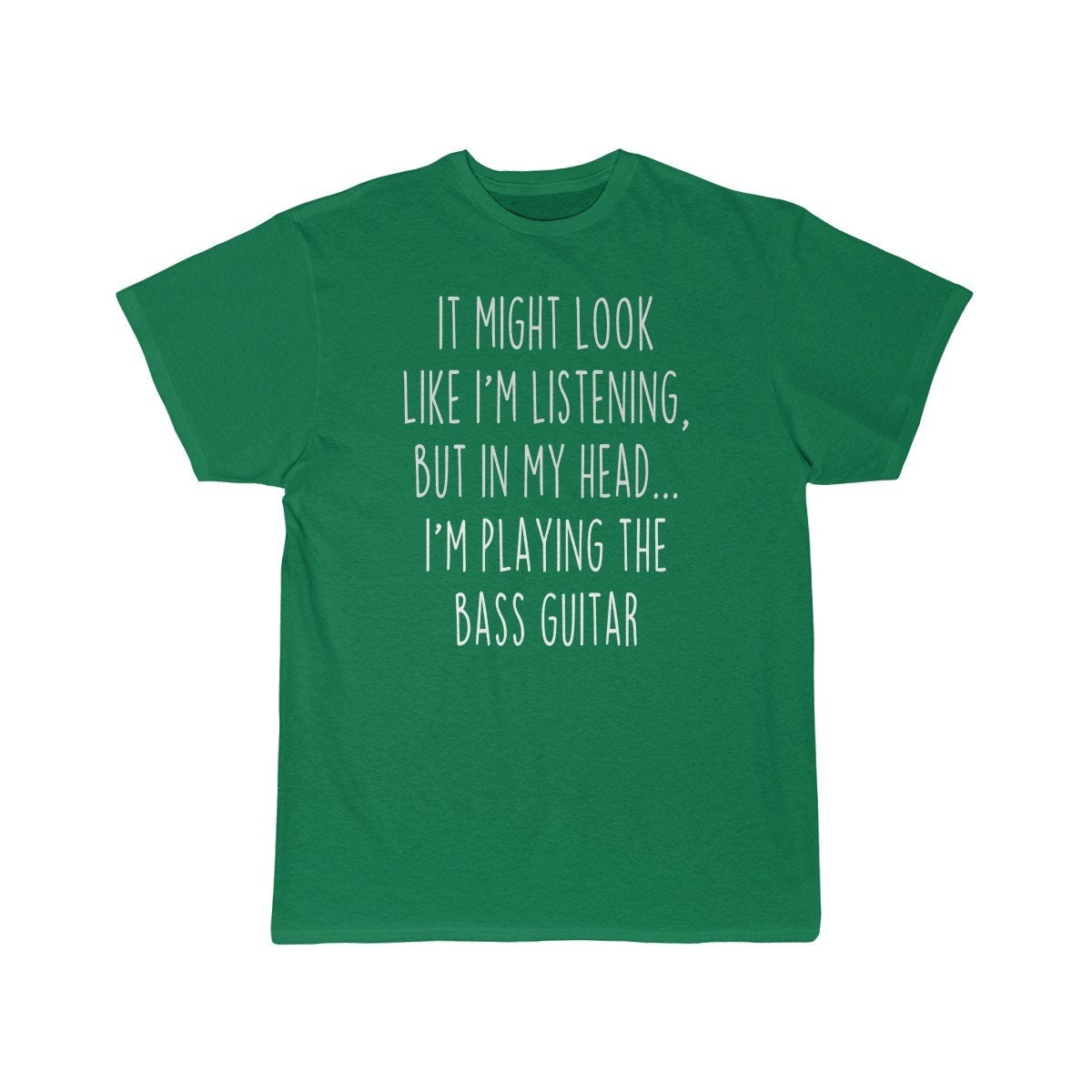 Funny Bass Guitar Player Shirt Best Bass Guitar T Shirt Gift Idea for Bass Guitarist Musician Unisex Fit T-Shirt $19.99 | Kelly / S T-Shirt