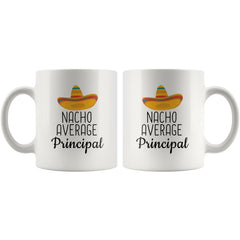 Load image into Gallery viewer, Funny Best Gift for Principal: Nacho Average Principal Coffee Mug