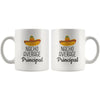 Funny Best Gift for Principal: Nacho Average Principal Coffee Mug $14.99 | Drinkware