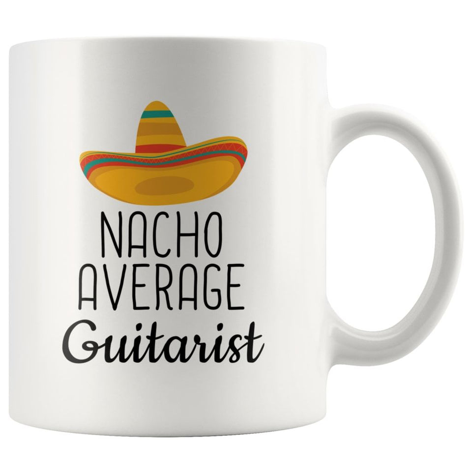 Funny Best Guitarist Gift: Nacho Average Guitarist Coffee Mug