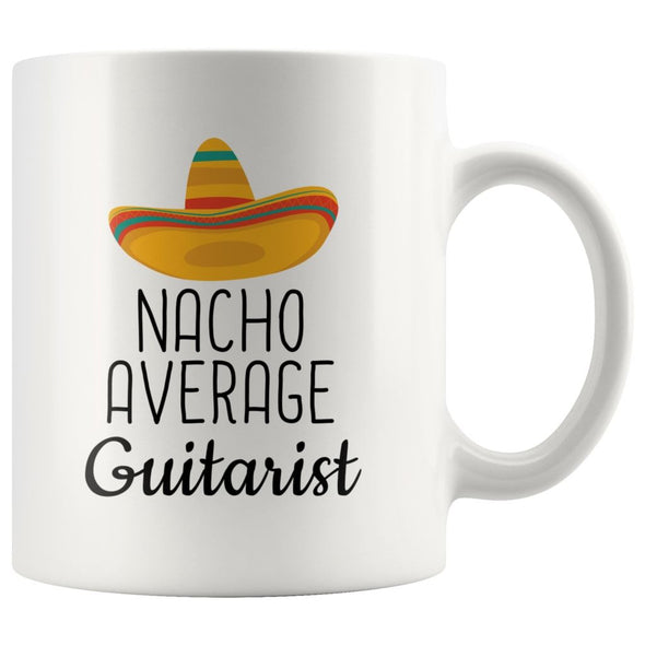 Funny Best Guitarist Gift: Nacho Average Guitarist Coffee Mug $14.99 | 11 oz Drinkware