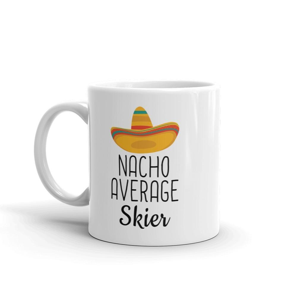 Funny Best Skiing Gift: Nacho Average Skier Coffee Mug $14.99 | Drinkware