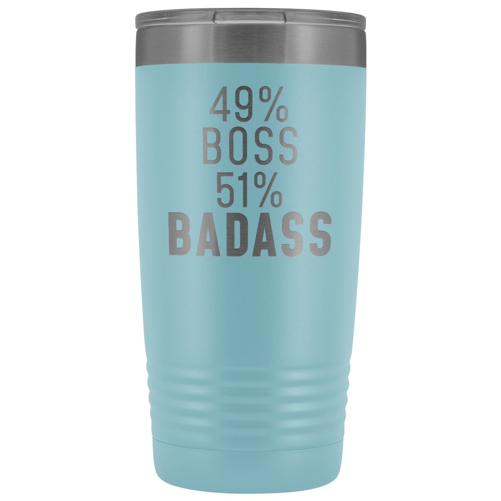 Funny Boss Gift: 49% Boss 51% Badass Insulated Tumbler 20oz $29.99 | Light Blue Tumblers