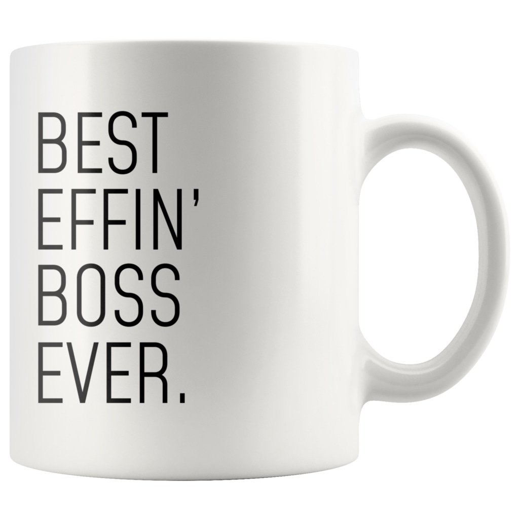 Funny Boss Gift: Best Effin' Boss Coffee Mug 11oz