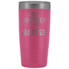 Funny Brother Gift: 49% Brother 51% Badass Insulated Tumbler 20oz $29.99 | Pink Tumblers