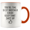 Funny Brother Gifts: Personalized Best Brother Ever! Mug | Gift Ideas for Brother $19.99 | Orange Drinkware