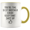 Funny Brother Gifts: Personalized Best Brother Ever! Mug | Gift Ideas for Brother $19.99 | Yellow Drinkware
