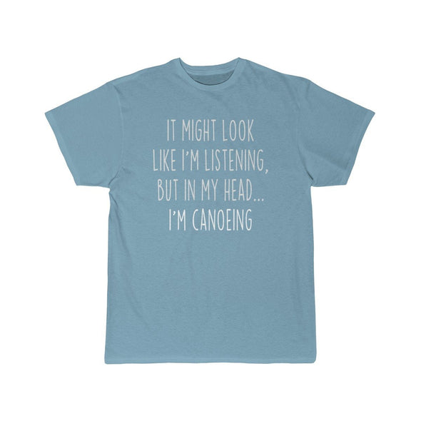 Funny Canoeing Shirt Best Canoeing T Shirt Gift Idea for Canoeing Unisex Fit T-Shirt $19.99 | Sky Blue / S T-Shirt