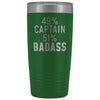 Funny Captain Gift: 49% Captain 51% Badass Insulated Tumbler 20oz $29.99 | Green Tumblers