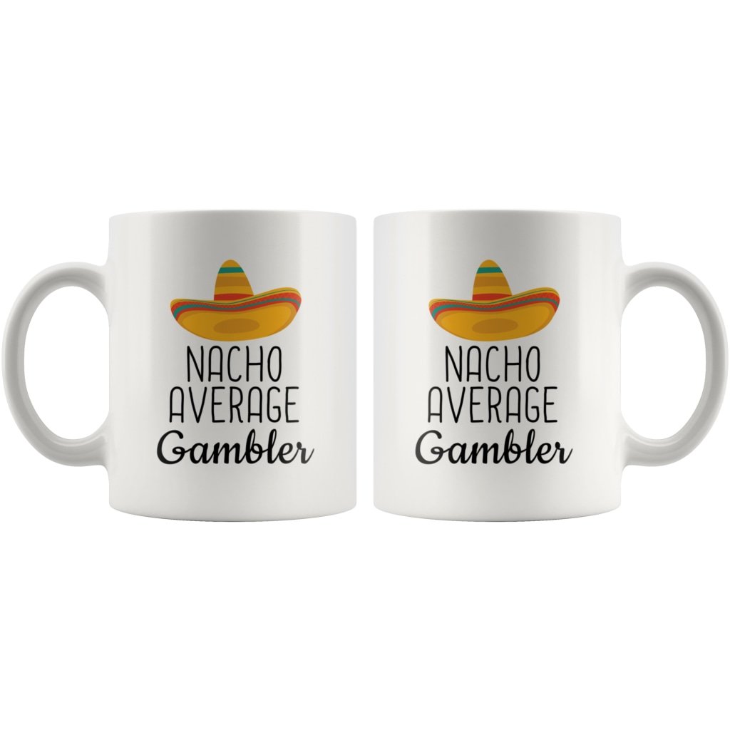 Funny Casino Night Gift: Nacho Average Gambler Coffee Mug — photo 5
