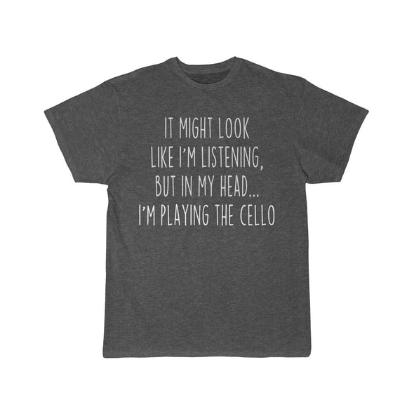 Funny Cello Player Shirt Best Cello T Shirt Gift Idea for Cello Player Musician Unisex Fit T-Shirt $19.99 | Charcoal Heather / S T-Shirt