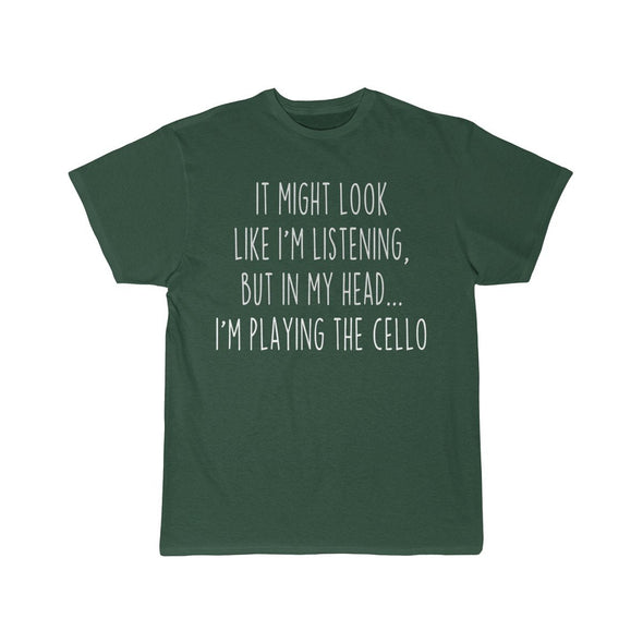Funny Cello Player Shirt Best Cello T Shirt Gift Idea for Cello Player Musician Unisex Fit T-Shirt $19.99 | Forest / S T-Shirt