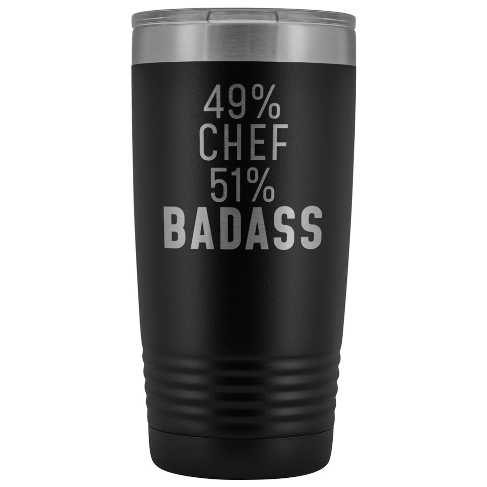Funny Chef Gift: 49% Chef 51% Badass Insulated Tumbler 20oz