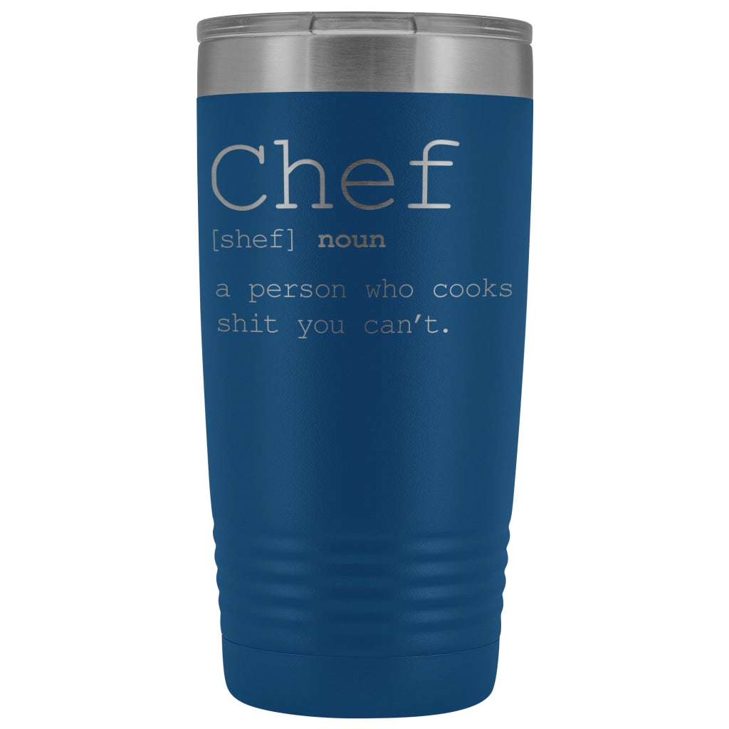 Funny Chef Gift: Chef Definition Insulated Tumbler 20oz | Unique Gift for Chef $33.95 | Blue Tumblers
