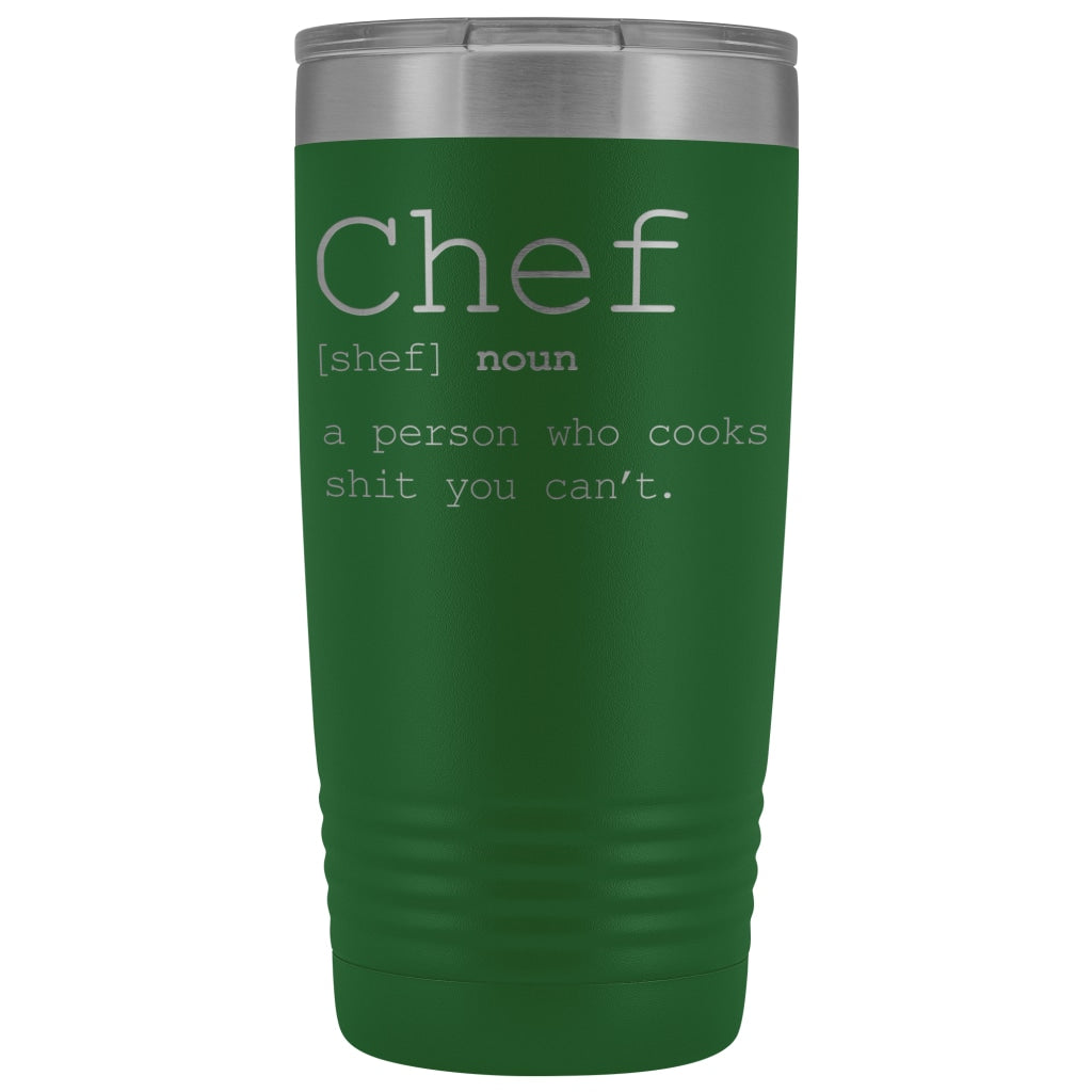 Funny Chef Gift: Chef Definition Insulated Tumbler 20oz | Unique Gift for Chef $33.95 | Green Tumblers