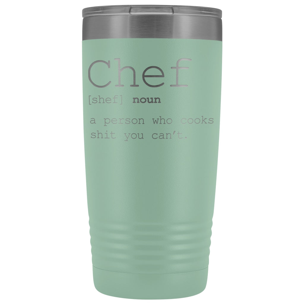 https://backyardpeaks.com/cdn/shop/products/funny-chef-gift-definition-insulated-tumbler-20oz-unique-for-teal-birthday-gifts-christmas-personalized-tumblers-backyardpeaks_426_1024x.jpg?v=1571611146