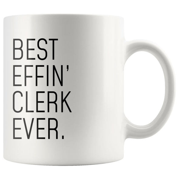 Funny Clerk Gift: Best Effin Clerk Ever. Coffee Mug 11oz $19.99 | Drinkware