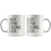 Funny Colonel Gift: Best Effin Colonel Ever. Coffee Mug 11oz $19.99 | Drinkware