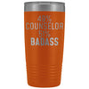 Funny Counselor Gift: 49% Counselor 51% Badass Insulated Tumbler 20oz $29.99 | Orange Tumblers