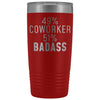 Funny Coworker Gift: 49% Coworker 51% Badass Insulated Tumbler 20oz $29.99 | Red Tumblers