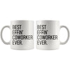 Funny Coworker Gift: Best Effin Coworker Ever. Coffee Mug 11oz $19.99 | Drinkware