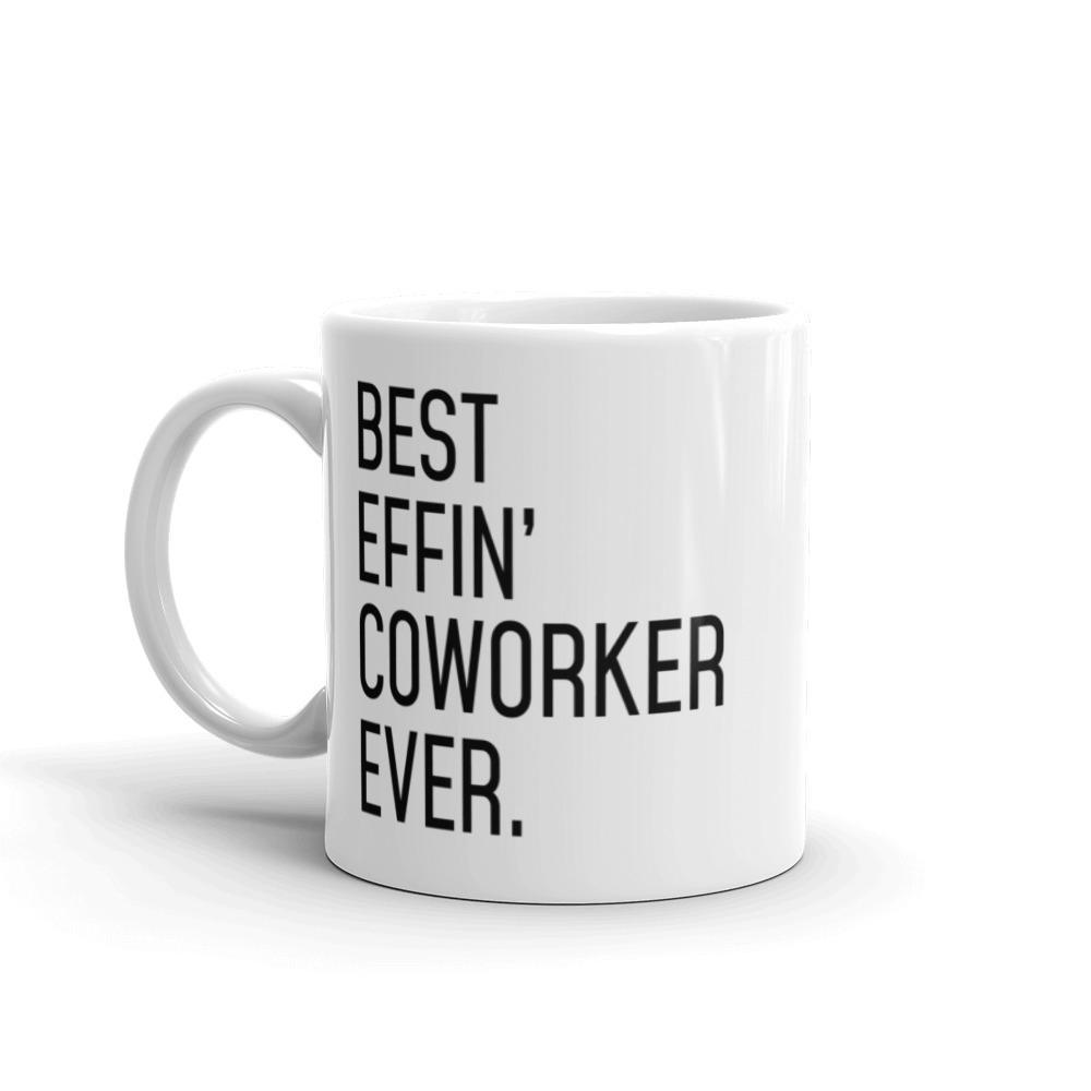 Funny Coworker Gift: Best Effin Coworker Ever. Coffee Mug 11oz $19.99 | Drinkware