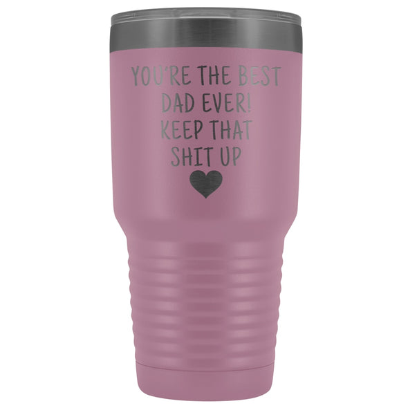 Funny Dad Gift: Best Dad Ever! Large Insulated Tumbler 30oz $38.95 | Light Purple Tumblers